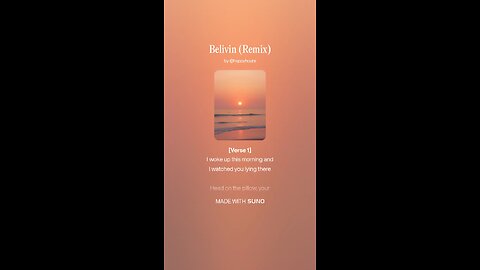 Believing remix