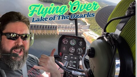 I Took a Helicopter Tour Over Lake of The Ozarks | 1st Time In a Chopper Since The Army!
