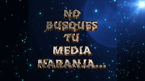NO BUSQUES MEDIA NARANJA