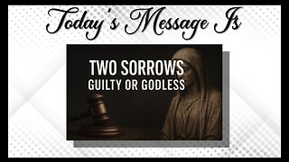 "Two Sorrows Guilty Or Godly" Pastor Larry Hobbs