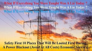 10 Places That Will Be Looted First During A Power Blackout (Avoid At All Costs) Economic Survival