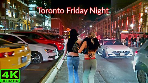 【4K】Spring's first Friday Nightlife Downtown Toronto Canada 🇨🇦