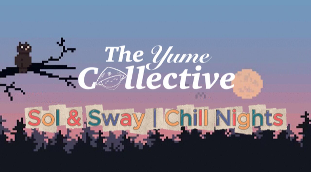 Sol & Sway | Chill Nights