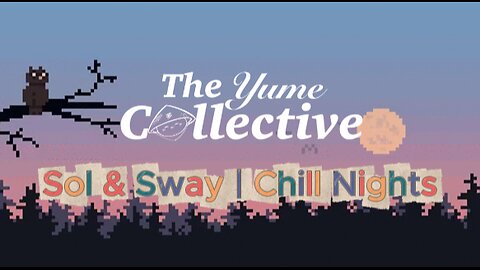 Sol & Sway | Chill Nights
