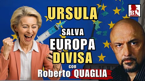 URSULA salva - #EUROPA divisa | Il Punt🔴 di Vista di Roberto QUAGLIA