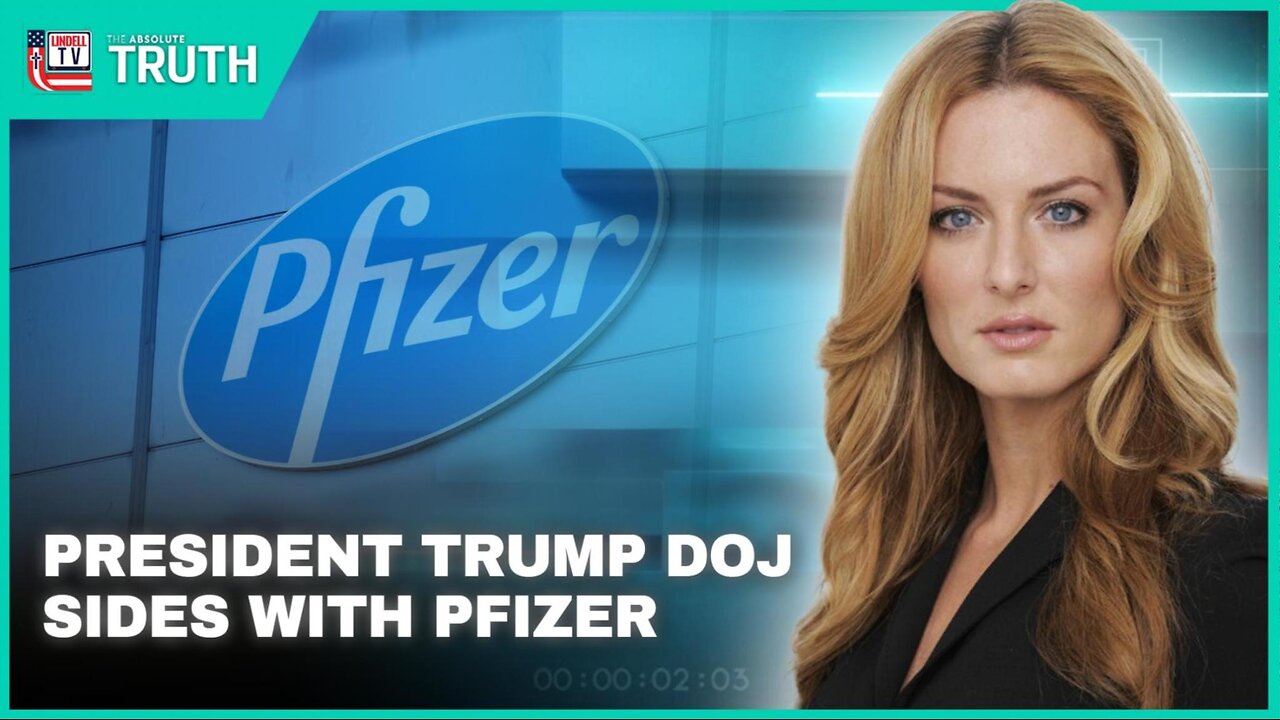 TRUMP DOJ SIDES WITH PFIZER OVER WHISTLEBLOWER