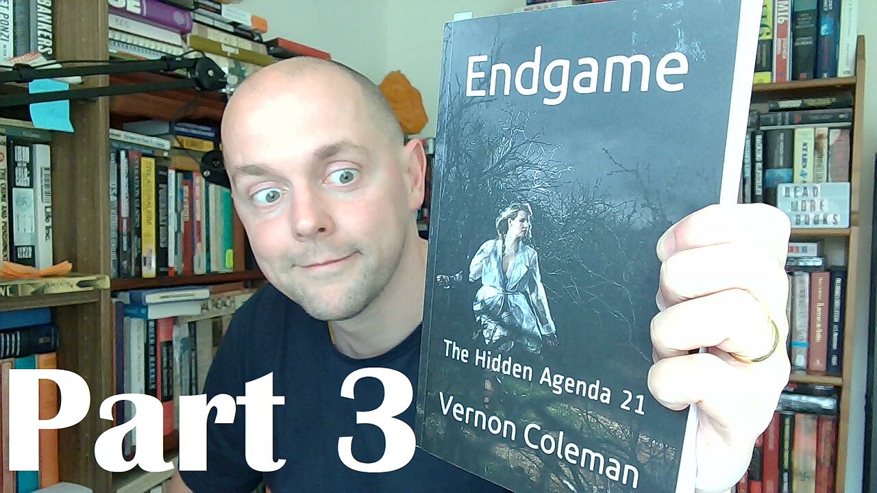 Endgame by Vernon Coleman (2021) - Part 3