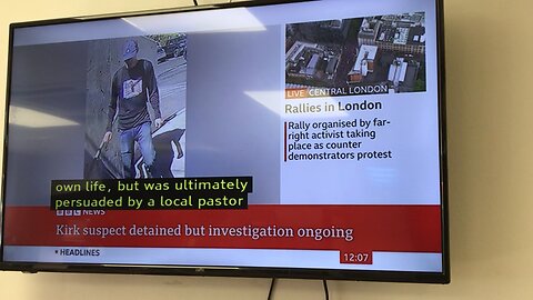 BBC news : Charlie's Kirk killer caught :Tyler Robinson 13/09/2025, rally in London Tommy Robinson