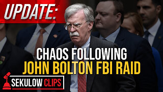 UPDATE: Chaos Following John Bolton FBI Raid