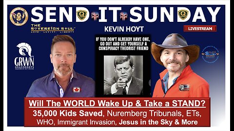 NCSWIC: 35,000 Kids Saved, Nuremberg Begins, ETs, WHO, Immigrant Invasion, Jesus in the Sky & More