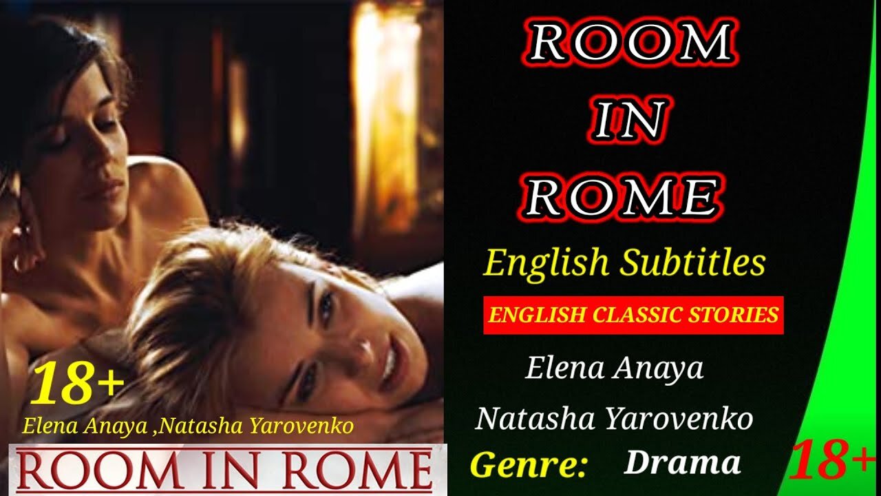 ROOM IN ROME (2010) She is a lesbian never had sex with a man.English Subtitles