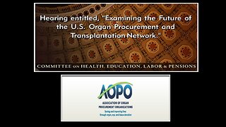 Senate HELP Cmte Hearing: Future of U.S. Organ Procurement and Transplant Network