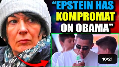 Ghislaine Maxwell Breaks Silence: Epstein Has 'Insurance File' Showing Obama With Young Boys