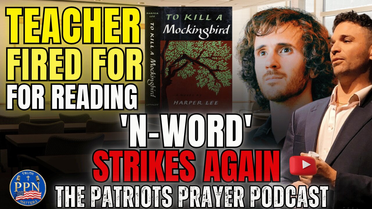 The Patriots Prayer: Reading the N-Word Got Him Fired