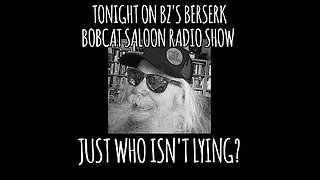 BZ's Saloon, 05.20.25: Just Who Isn't Lying Today?