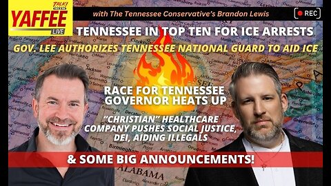 Tennessee in TOP 10 for ICE Arrests, Race for TN Governor Heats Up, TN Guard To Aid ICE & More!