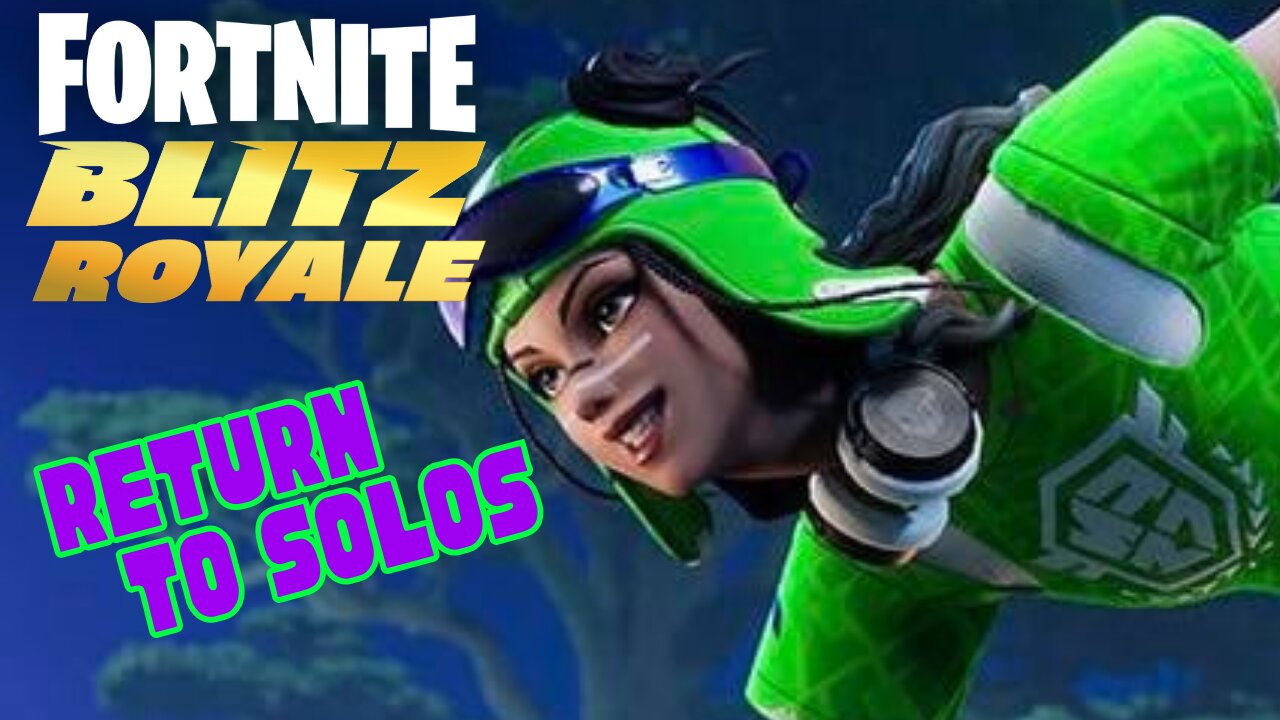 Fortnite Blitz + Solo Grind (#63)