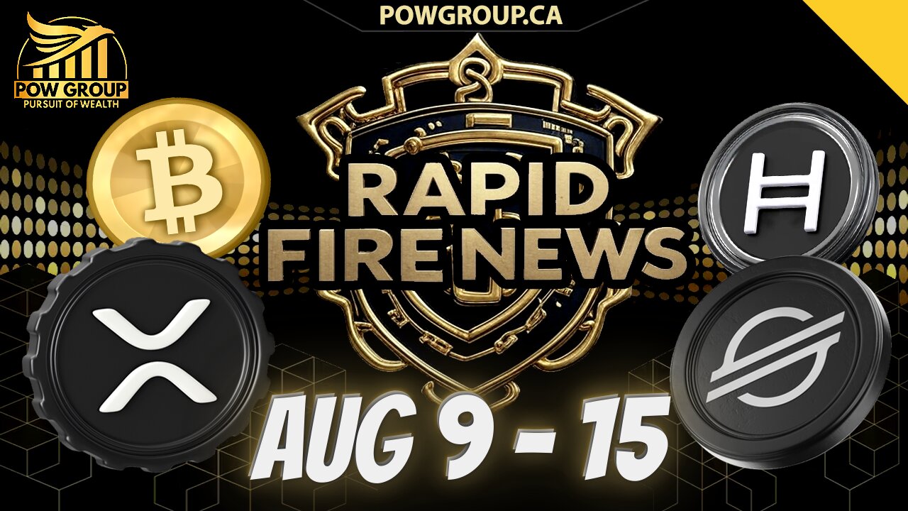 Crypto News Weekly Recap & Rapid Fire Updates (August 9 - 15, 2025)