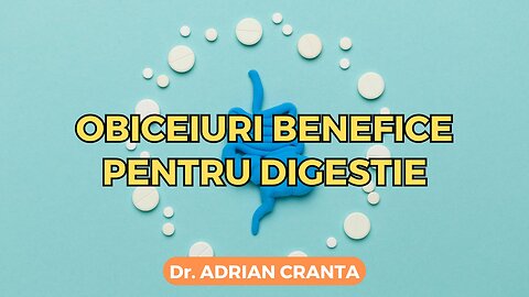 Obiceiuri benefice pentru digestie