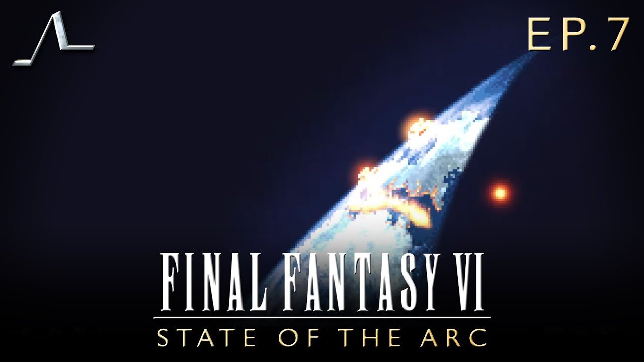 Final Fantasy VI Analysis (Ep.7): The Warring Triad | State Of The Arc Podcast