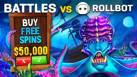 CRAZY $50.000 RELEASE THE KRAKEN BONUS BUY BATTLES AGAINST ROLLBOT 🤖