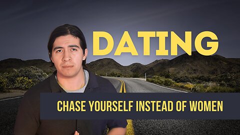 Don't chase women, chase yourself. #dating #datingadvice #date #reels #shorts