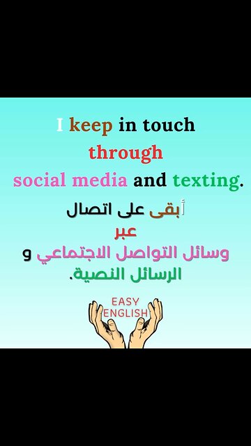 I KEEP IN TOUCH THROUGH SOCIAL MEDIA AND TEXTING