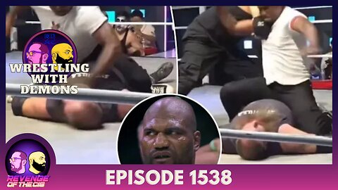 Episode 1538: Wrestling With Demons