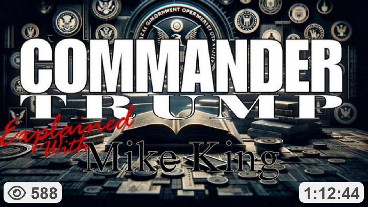 COMMANDER TRUMP Explained ~ With Historian Mike King & Alpha Warrior (2.12.24)
