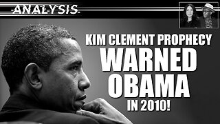 Analysis: Kim Clement Prophecy WARNED Obama in 2010!