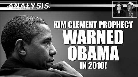 Analysis: Kim Clement Prophecy WARNED Obama in 2010!