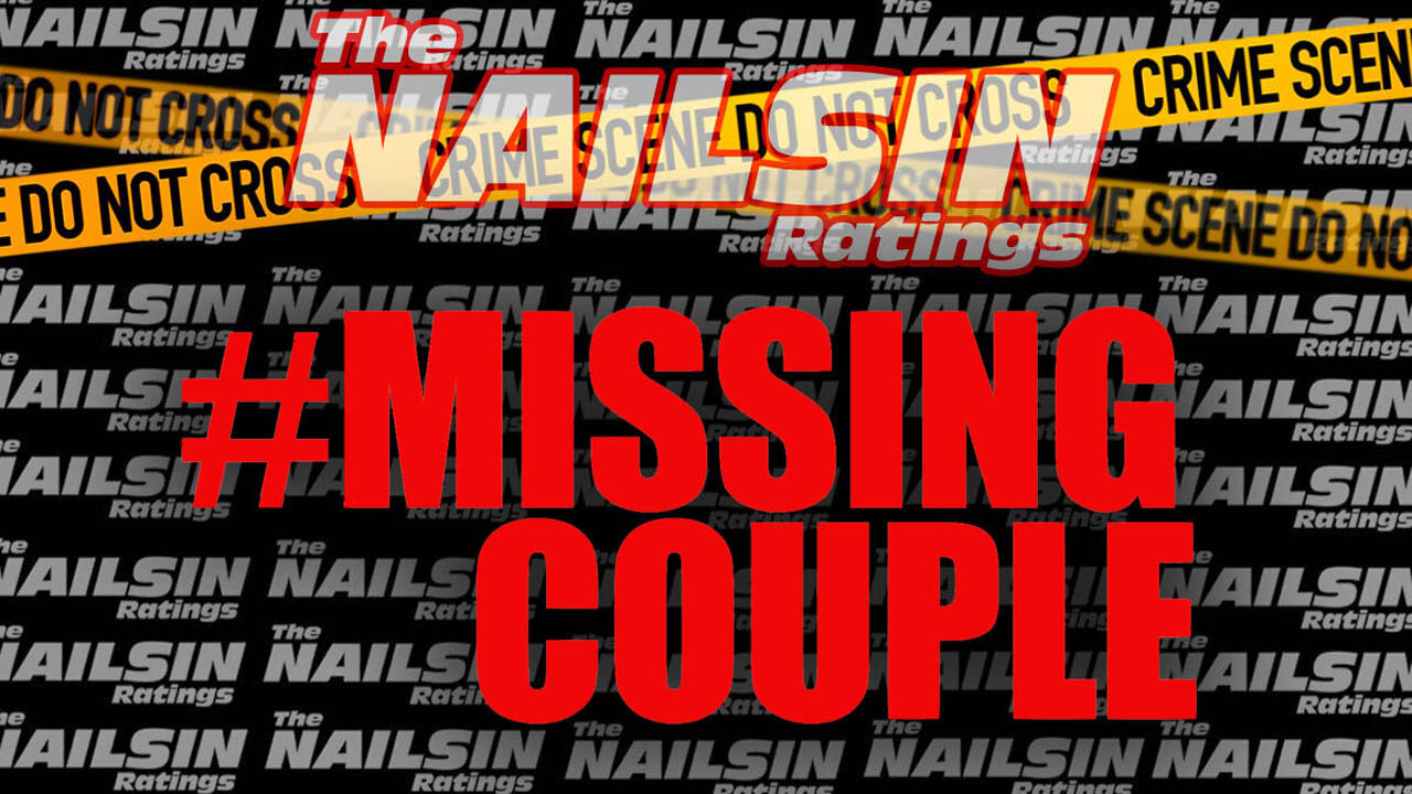 The Nailsin Ratings: #Missing Couple
