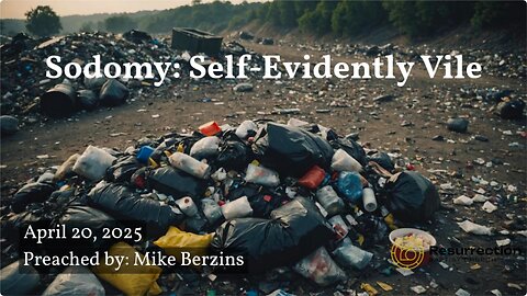 Sodomy: Self-Evidently Vile