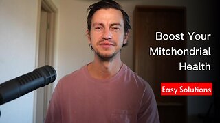 Boost Your Mitchondrial Health: Easy Solutions