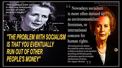"Unveiling Margaret Thatcher's Critique on Socialism's Inherent Flaws"