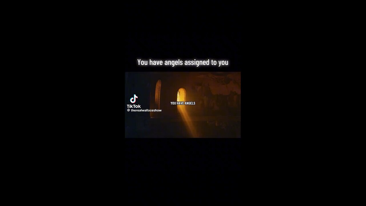 You Have Angels Assigned To You