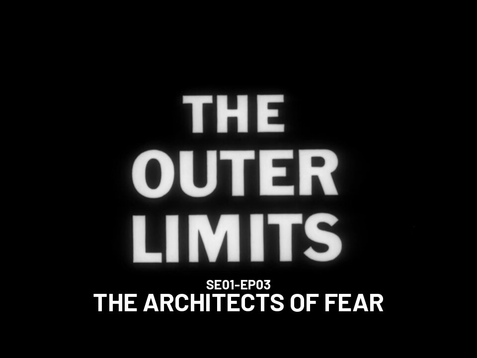 The Outer Limits - SE01 EP03 (1963)