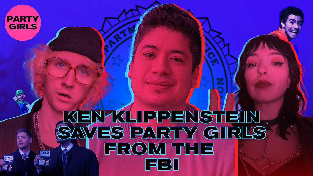 The FBI Is Coming For Your Party Girls w/ Ken Klippenstein