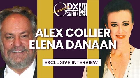 The Truth Revealed: Alex Collier & Elena Danaan (GDX Exclusive)