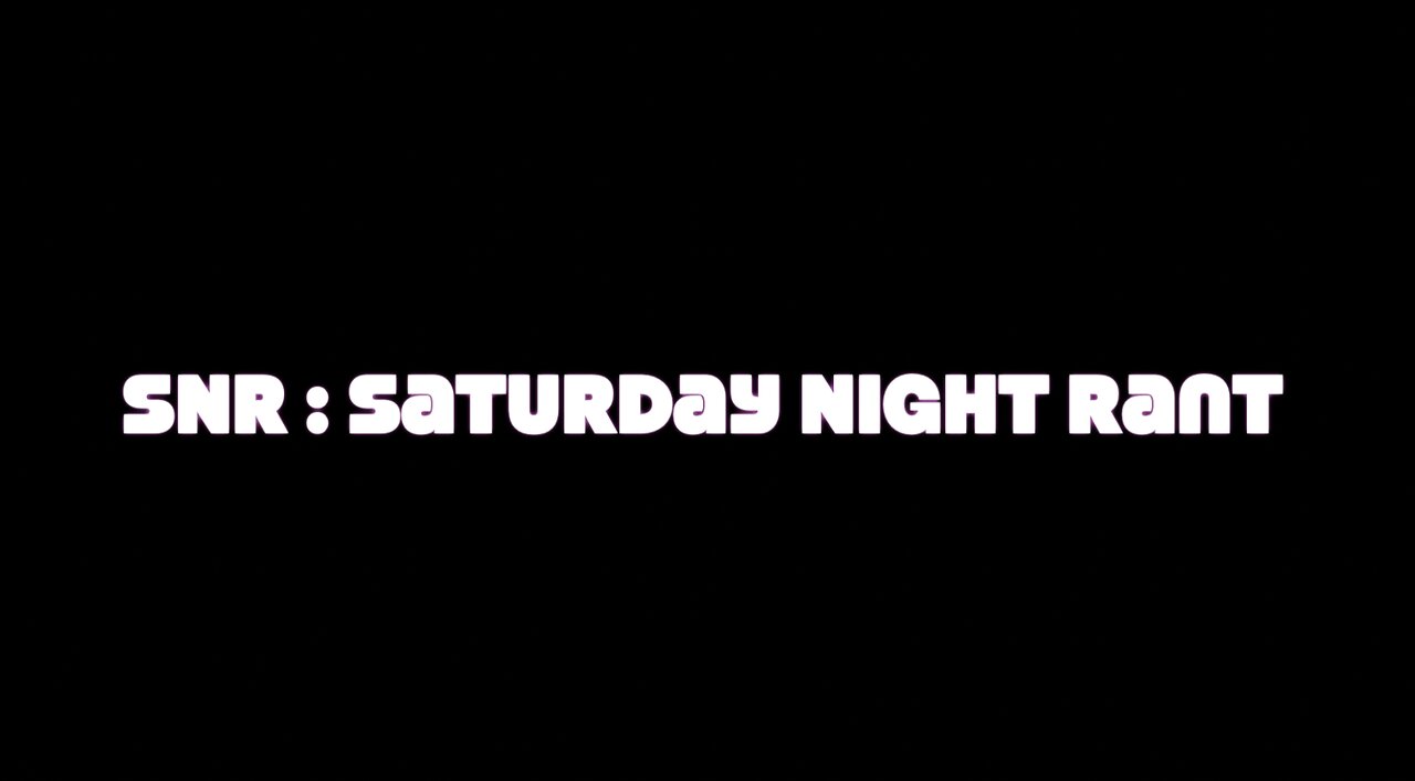 ✨SNR: Saturday Night Rant Feat. Special Guests 💫🤩