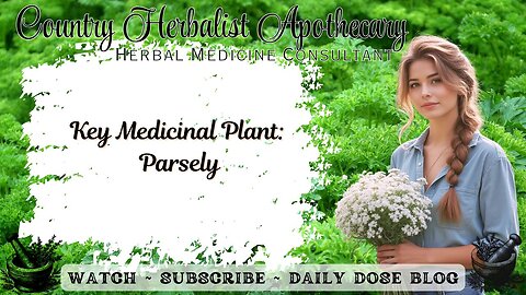 Key Medicinal Plant: Parsley