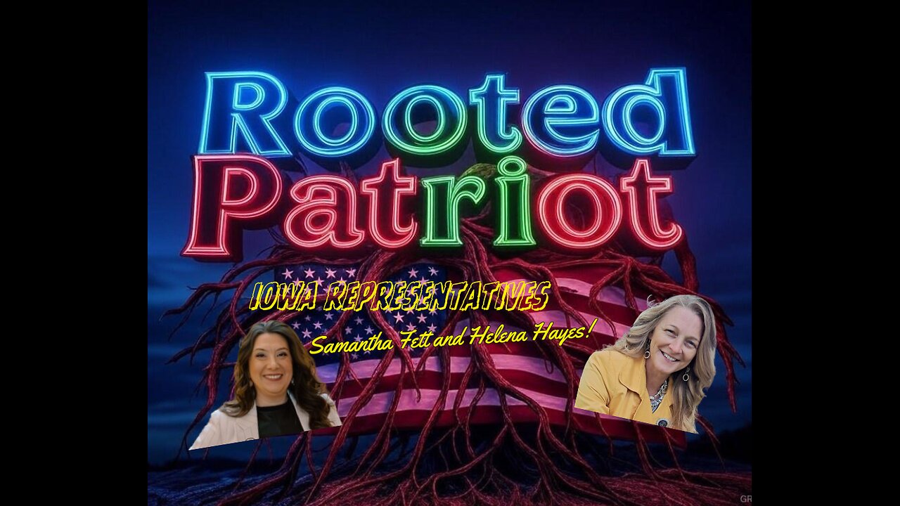 Episode 23 - Iowa Representatives Fett and Hayes