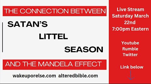 The connection between Satan's little season and the Mandela effect