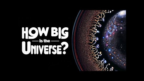 How Big is The Universe? #universe #sciencetime #space