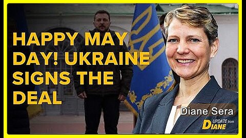 Happy May Day! Ukraine FInally Signs the Deal. Will this End the War❓ • Diane Sare •🕞9.5 min