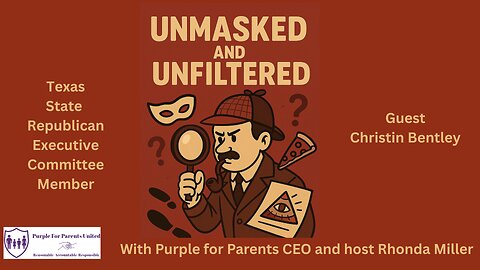 Unmasked and Unfiltered with Texas SREC member, Christin Bentley Episode 3