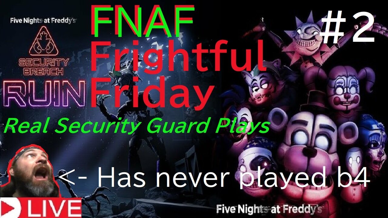 Freaky Frightful Friday Live #8 FNAF security breach (horror game livestream)