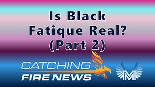 Catching Fire News | Mordecai Mission | 8-8-2025