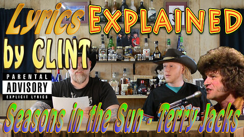 Lyrics Explained by Clint Terry Jacks - Seasons In The Sun