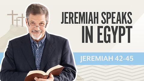 Bible Discovery, Jeremiah 42-45 | Jeremiah Speaks in Egypt – July 24, 2025